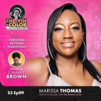 (BPRW) Thrivin’ in Color Honors Breast Cancer Awareness Month with a Powerful Episode Featuring Marissa Thomas of For the Breast of Us