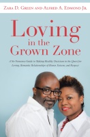  (BPRW) ‘GROWN ZONE’ POWER COUPLE ZARA D. GREEN AND ALFRED EDMOND JR. ESCALATE CAMPAIGN AGAINST STUPIDITY IN THE NAME OF LOVE