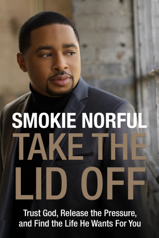 TAKE THE LID OFF by Smokie Norful