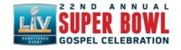 (BPRW) 22nd ANNUAL SUPER BOWL GOSPEL CELEBRATION RETURNS SATURDAY, FEBRUARY 6TH AT 8/7C ON BET