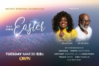 (BPRW) OWN TO PREMIERE EASTER GOSPEL MUSIC SPECIAL "OUR OWN EASTER" DEBORAH JOY WINANS