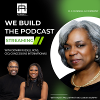 (BPRW) Donata Russell Ross Featured on H. J. Russell & Company’s   New We Build: The Podcast 