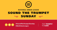 (BPRW) National Urban League Confronts Racial Hatred and Gun Violence with "Sound the Trumpet Sunday" on June 5th