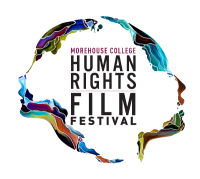 (BPRW) The Fourth Annual Morehouse College Human Rights Film Festival Announces Early Selection Films and Inaugural Advisory Board