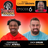 (BPRW) BPRW’S Thrivin’ in Color Podcast Tackles the Game Beyond the Field