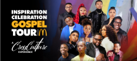 (BPRW) The McDonald's 17th Annual Inspiration Celebration Gospel Tour Returns with Showstopping Music Experiences in Six U.S. Cities