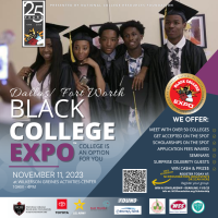 (BPRW) 6th Annual Dallas-Fort Worth Black College Expo™ Offers   Thousands of Dollars for College