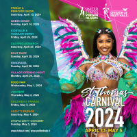 (BPRW) THE U.S. VIRGIN ISLANDS DEPARTMENT OF TOURISM AND DIVISION OF FESTIVALS ANNOUNCES DATES FOR ST THOMAS CARNIVAL 2024