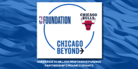 (BPRW) NBA Foundation, Chicago Beyond, and Chicago Bulls Announce Grant Recipients for Initiative Supporting Nonprofits Driving Economic Opportunity for Black Youth and Communities