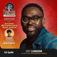 (BPRW) Jeff Lindor Discusses Brotherhood, Empowerment and Entrepreneurship on Thrivin’ in Color Podcast