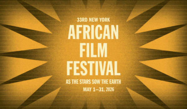 (BPRW) Save the Dates for the 33rd New York African Film Festival! | Tech Zone Daily