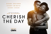 (BPRW) OWN SETS PREMIERE DATE AND UNVEILS OFFICIAL TRAILER FOR NEW ANTHOLOGY DRAMA 'CHERISH THE DAY' FROM AWARD-WINNING CREATOR AVA DuVERNAY