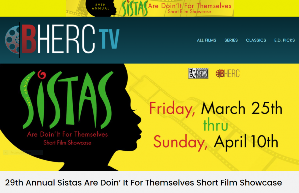 (BPRW) Sistas Are Doin’ It For Themselves Short Film Showcase Begins This Friday! | Press releases
