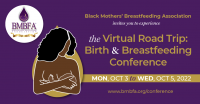 (BPRW) Black Mothers’ Breastfeeding Association to Host Virtual Conference